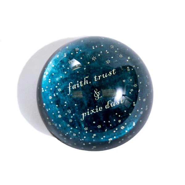Paperweight - Faith, Trust & Pixie Dust