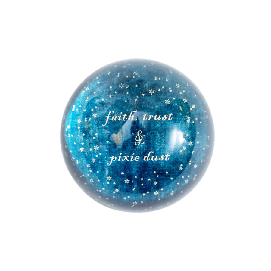 Paperweight - Faith, Trust & Pixie Dust