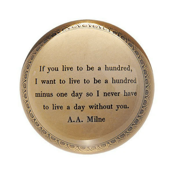 Paperweight -If You Live To Be Hundred