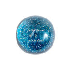 Paperweight - Faith, Trust & Pixie Dust