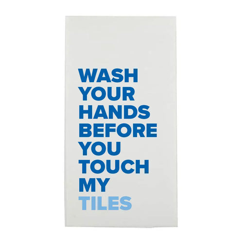 "Wash Your Hands Before You Touch My Tiles" Mahjong Guest Towels Jilli Boutique Mahji Mamas