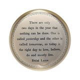 Paperweight By Sugarboo - Today is The Right Day